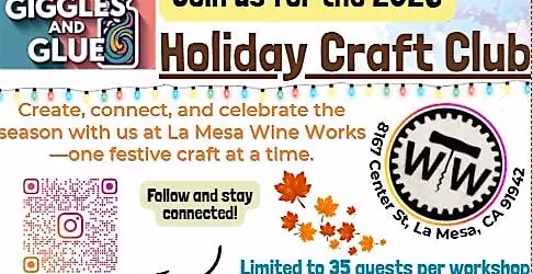La Mesa Wine Works Holiday Craft Club: October 2026