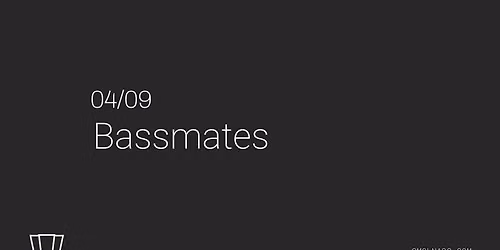 Smolna x Bassmates