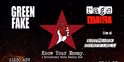 Green Fake x Rage UK - KNOW YOUR ENEMY
