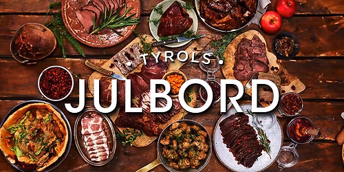 Tyrols Julbord \u00e4r tillbaka!