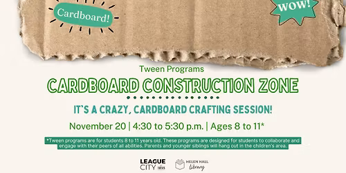 Tween Programs: Cardboard Construction Zone