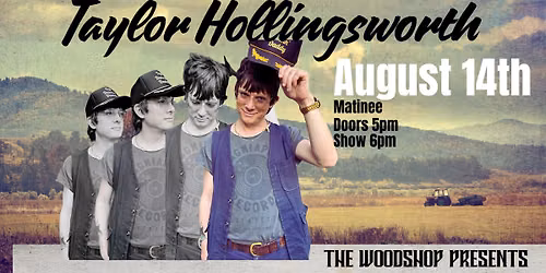 Taylor Hollingsworth LIVE at The Woodshop