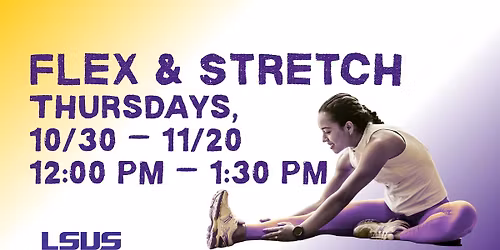 Flex and Stretch