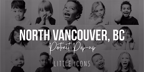 Little Icons - Children's Portrait Pop-Up at Capilano Mall