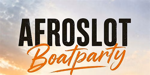Afroslot Boatparty