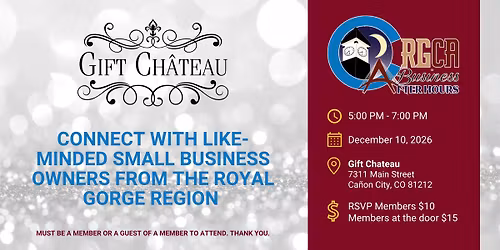 Royal Gorge Chamber Alliance Business After Hours - Gift Chateau