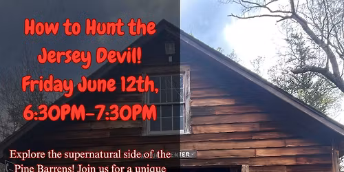 How to Hunt the Jersey Devil