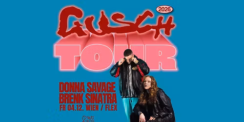 Donna Savage & Brenk Sinatra \u2022 Wien 2026