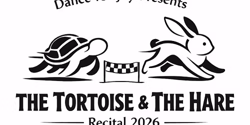 The Tortoise and the Hare - 2026 Recital