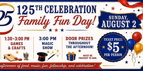 125th Celebration Family Fun Day!