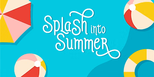 Splash Into Summer