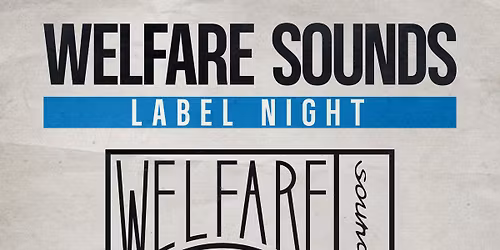 Welfare Sounds Label Night (Mud Grief, Sylvie's Head & The Family Men) | Nalen, Stockholm