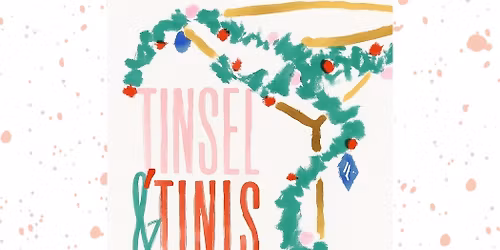 TINSEL & \u2018TINIS