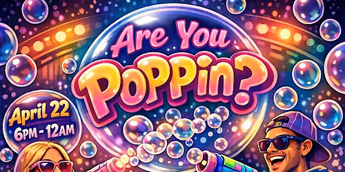 Are you poppin ?