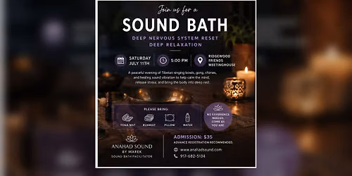 Deep Nervous System Reset Sound Bath with Anahad Sound by Marek