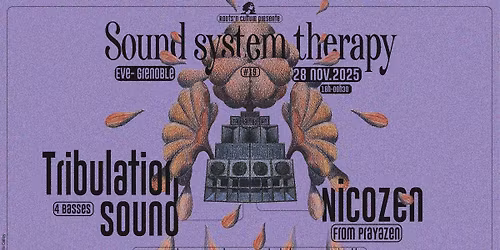 SOUND SYSTEM THERAPY #19 ( TRIBULATION SOUND \/ NICOZEN )