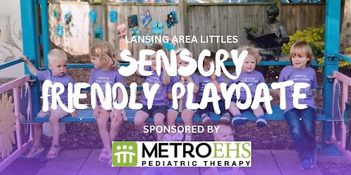 MSU Children's Garden *Sensory Friendly*