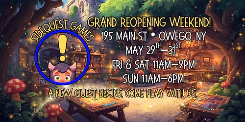 SideQuest Games Grand Reopening Weekend!