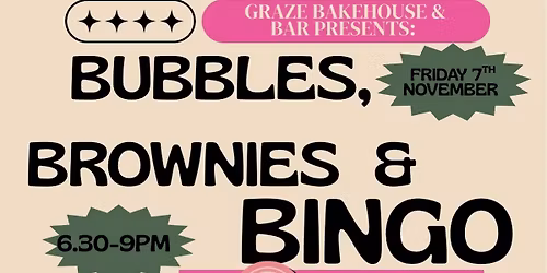 Bottomless Bubbles, Bingo and Brownies