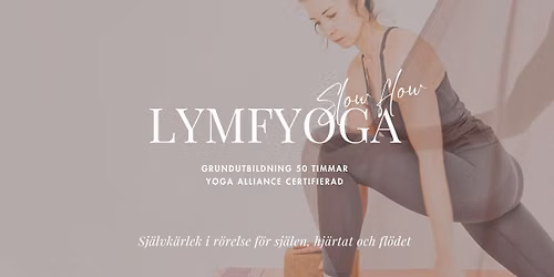 Lymfyoga Slow Flow Grundutbildning - Stockholm \u0f04