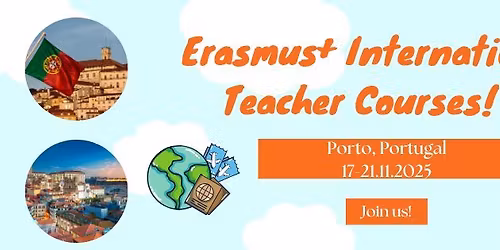 Erasmus+ International Courses in Porto, Portugal