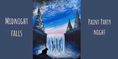 Midnight Falls - Sip & Paint Night in Peterborough