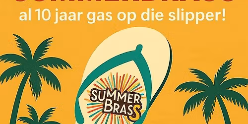 Summerbrass 10 jaar\ud83c\udf89\u2600\ufe0f\ud83c\udfb6