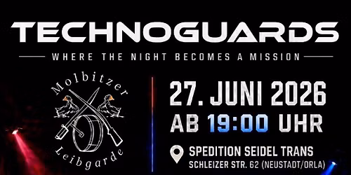TECHNOGUARDS \u2013 Where the night becomes a mission
