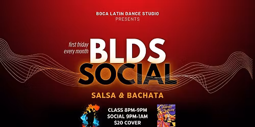 BLDS Monthly Salsa & Bachata Social