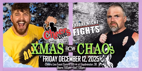 RCW Friday Night Fights: XMAS CHAOS