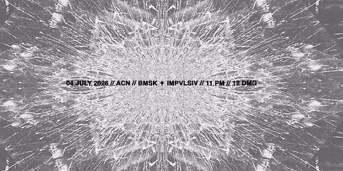 ACN \/\/ BMSK \u2726 IMPVLSIV