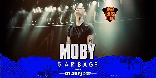 Release Athens 2026 | MOBY, Garbage & more #10yearanniversary