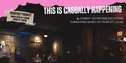 This Is Casually Happening: A St. Louis Comedy Showcase