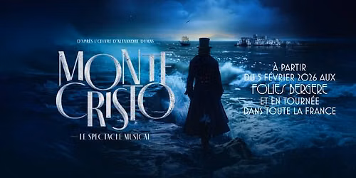 LILLE - Monte-Cristo, le spectacle musical 