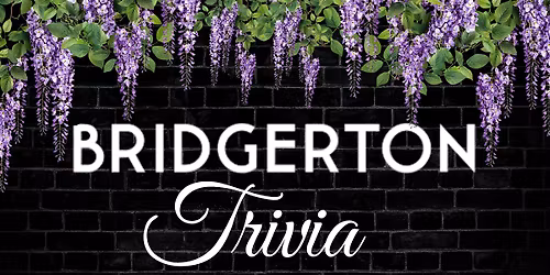 Bridgerton TV Seasons 1-4 Trivia (New Season Included)