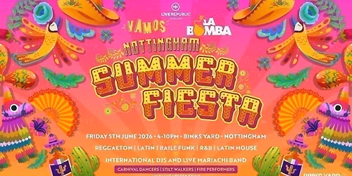 Nottingham's Summer Fiesta 2026 | VAMOS X LA BOMBA | Binks Yard