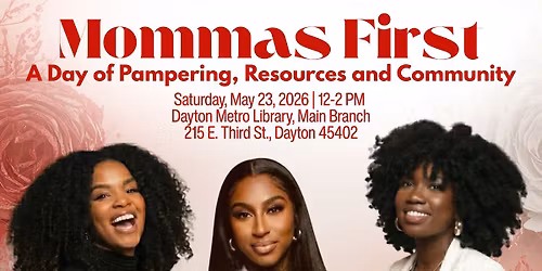 Momma's First: A Day of Pampering, Resources and Community