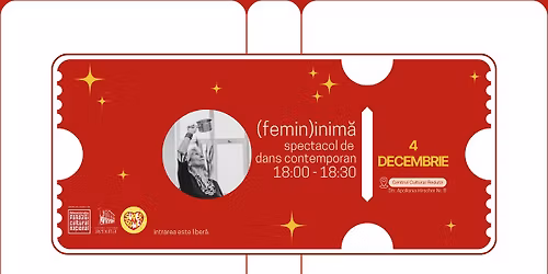 (femin)inim\u0103 \u2013 spectacol de dans contemporan