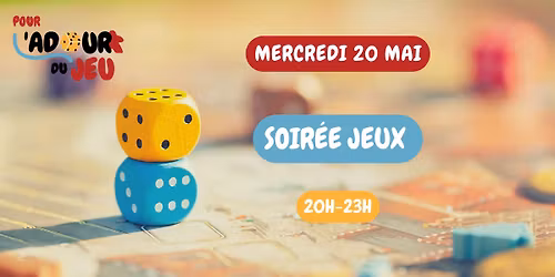 Soir\u00e9e jeux \u00e0 Dax