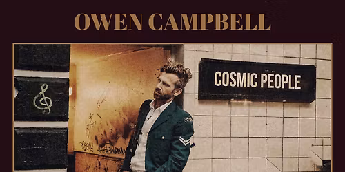 Owen Campbell Band Show "Cosmic People" EP Launch