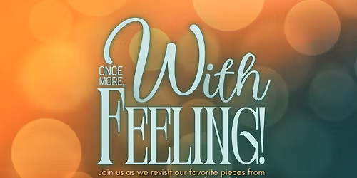 Once More, With Feeling!