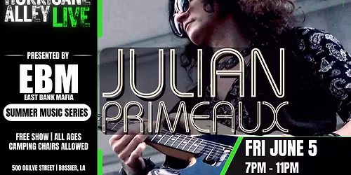 Hurricane Alley LIVE Presents: Julian Primeaux