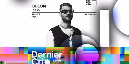 RESTANQUE X DERNIER CRI w\/ ODEON, PECK