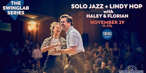 The Swinglab Series - Solo Jazz + Lindy Hop with Haley & Florian