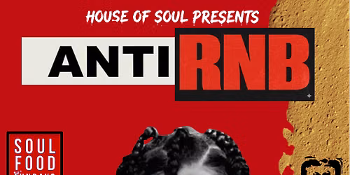 ANTI RNB (ANNIVERSARY WKND