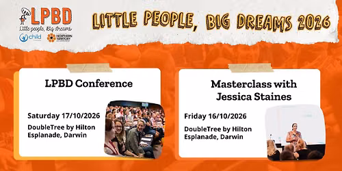 Little People, Big Dreams (LPBD) Conference 2026