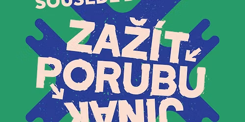 Za\u017e\u00edt Porubu jinak 