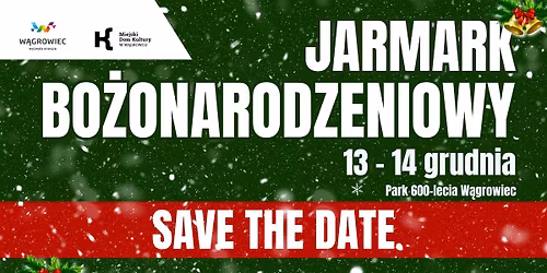 JARMARK BO\u017bONARODZENIOWY 2025 W\u0104GROWIEC