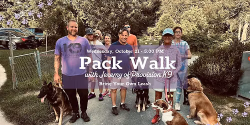 October Pack Walk with Training Expert Jeremy!