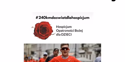 Wielki fina\u0142 akcji #240kmdoswiatdlahospicjum